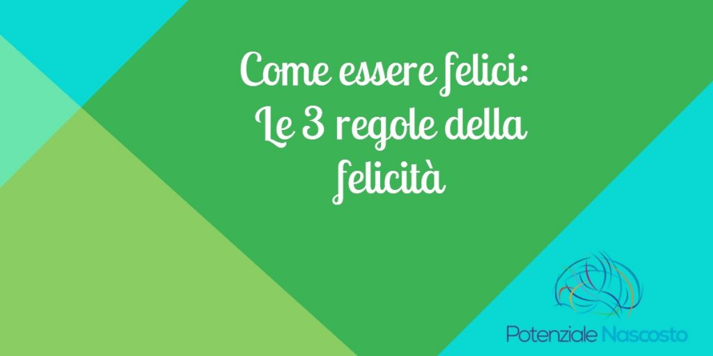 felicità come essere felici